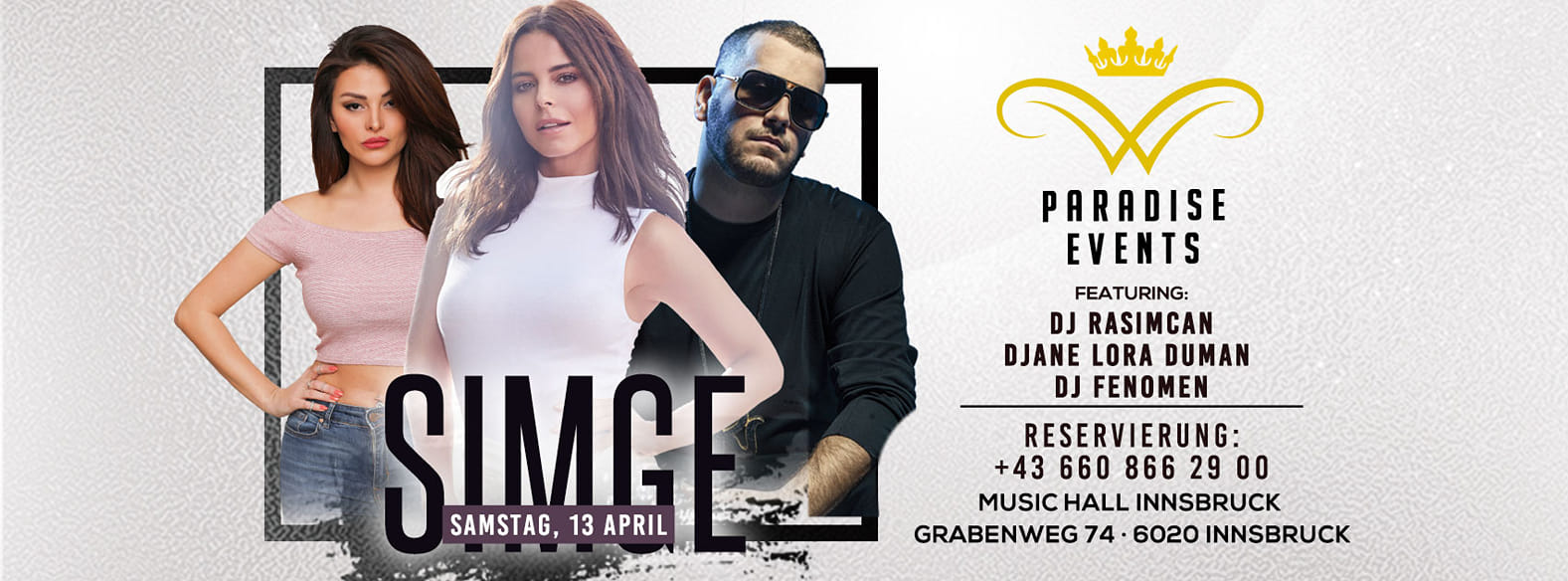 SIMGE ☆ DJ RASIMCAN ☆ DJANE LORA DUMAN ☆ Music Hall Innsbruck